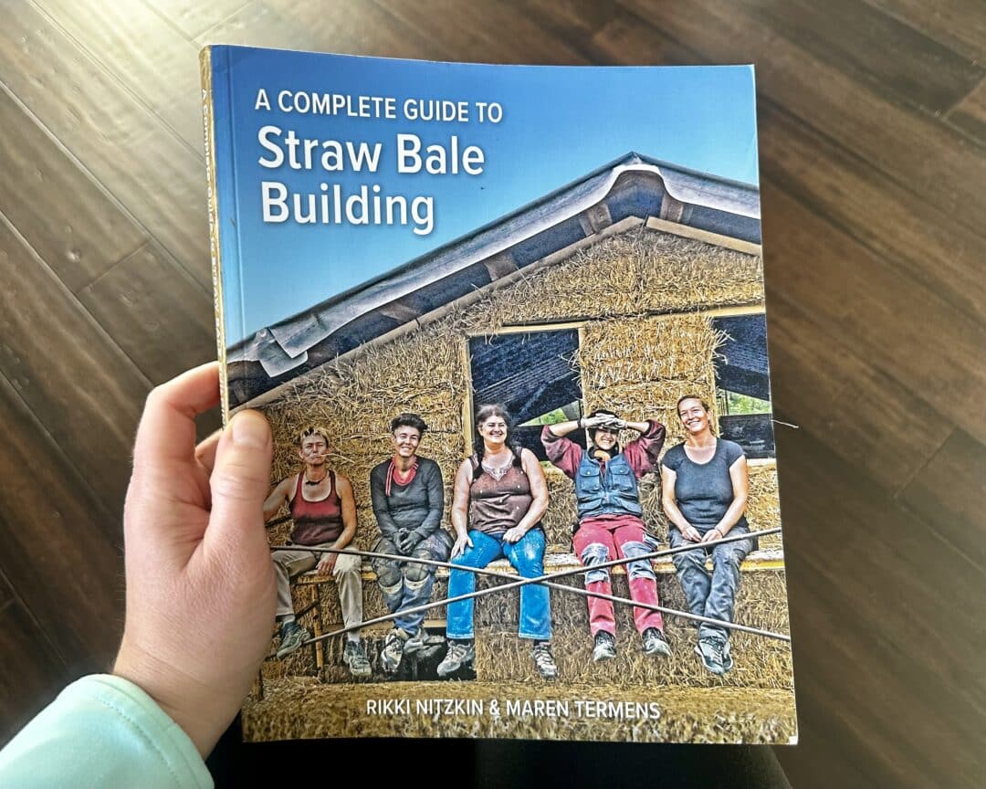 Straw Bale Book - A Complete Guide to Straw Bale Building